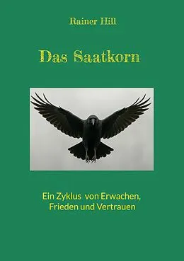 E-Book (epub) Das Saatkorn von Rainer Hill