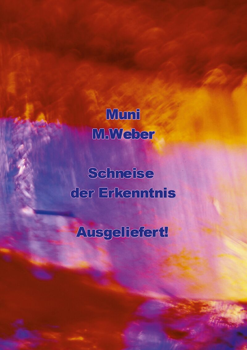 Muni - Schneise der Erkenntnis