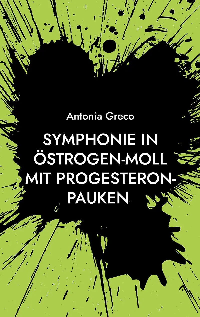 Symphonie in Östrogen-Moll mit Progesteron-Pauken