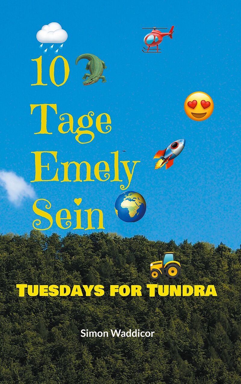 10 Tage Emely Sein + Tuesdays for Tundra