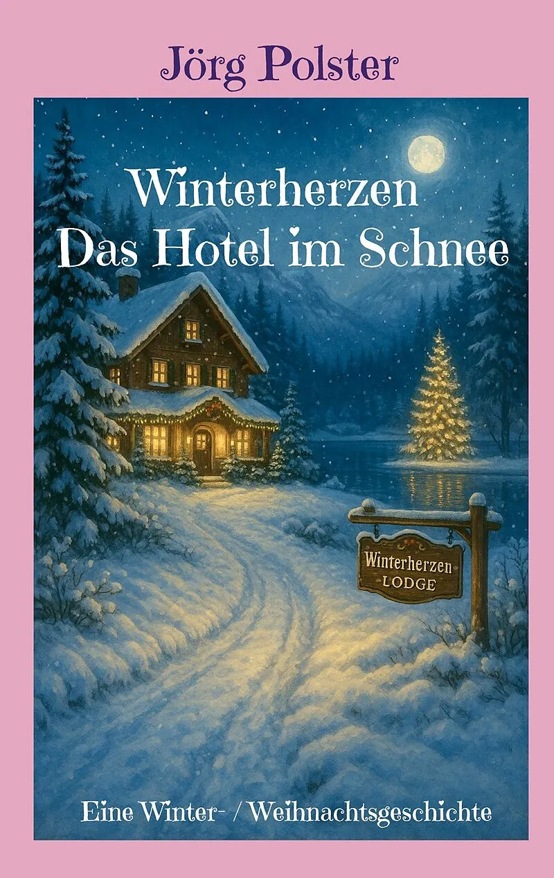 Winterherzen - Das Hotel im Schnee