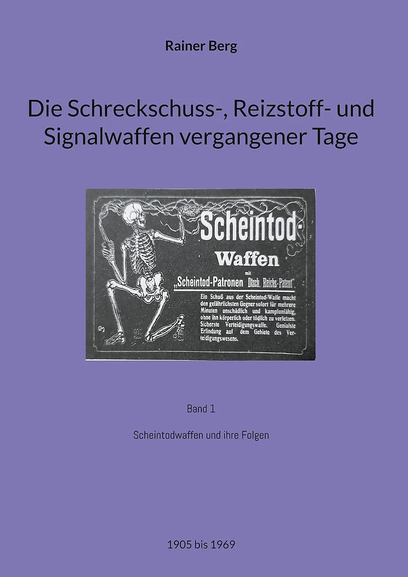 Die Schreckschuss-, Reizstoff- und Signalwaffen vergangener Tage