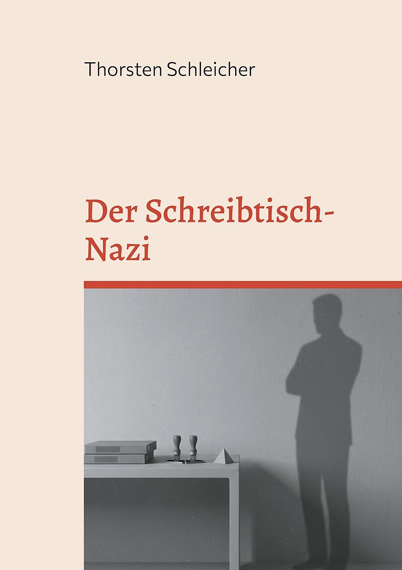 Der Schreibtisch-Nazi