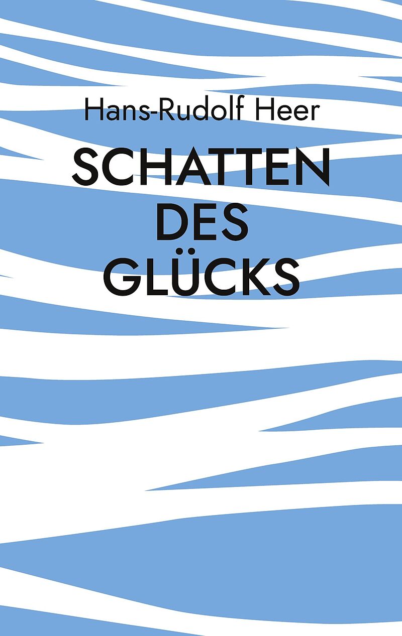 Schatten des Glücks