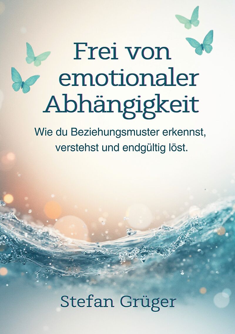 Frei von emotionalen Abhängigkeiten