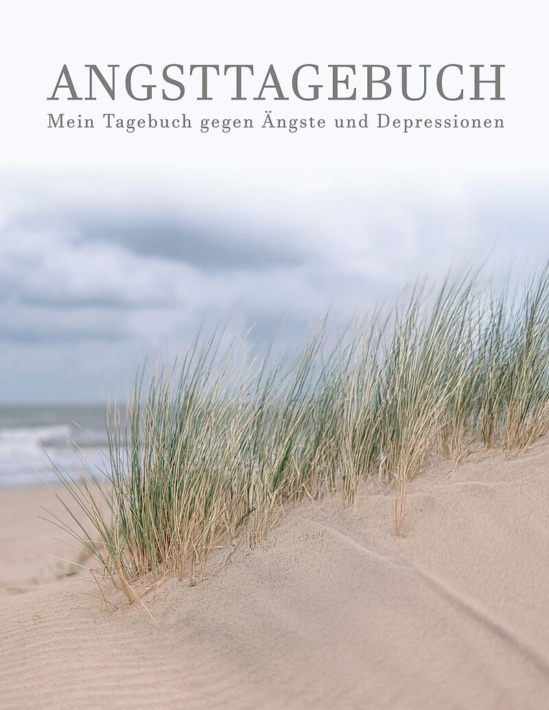Mein Angsttagebuch | Tagebuch gegen Depressionen und Ängste | Arbeitsbuch zur Angstbewältigung und Selbsthilfe - Angst-Therapie bei Angstzuständen | Für 12 Wochen