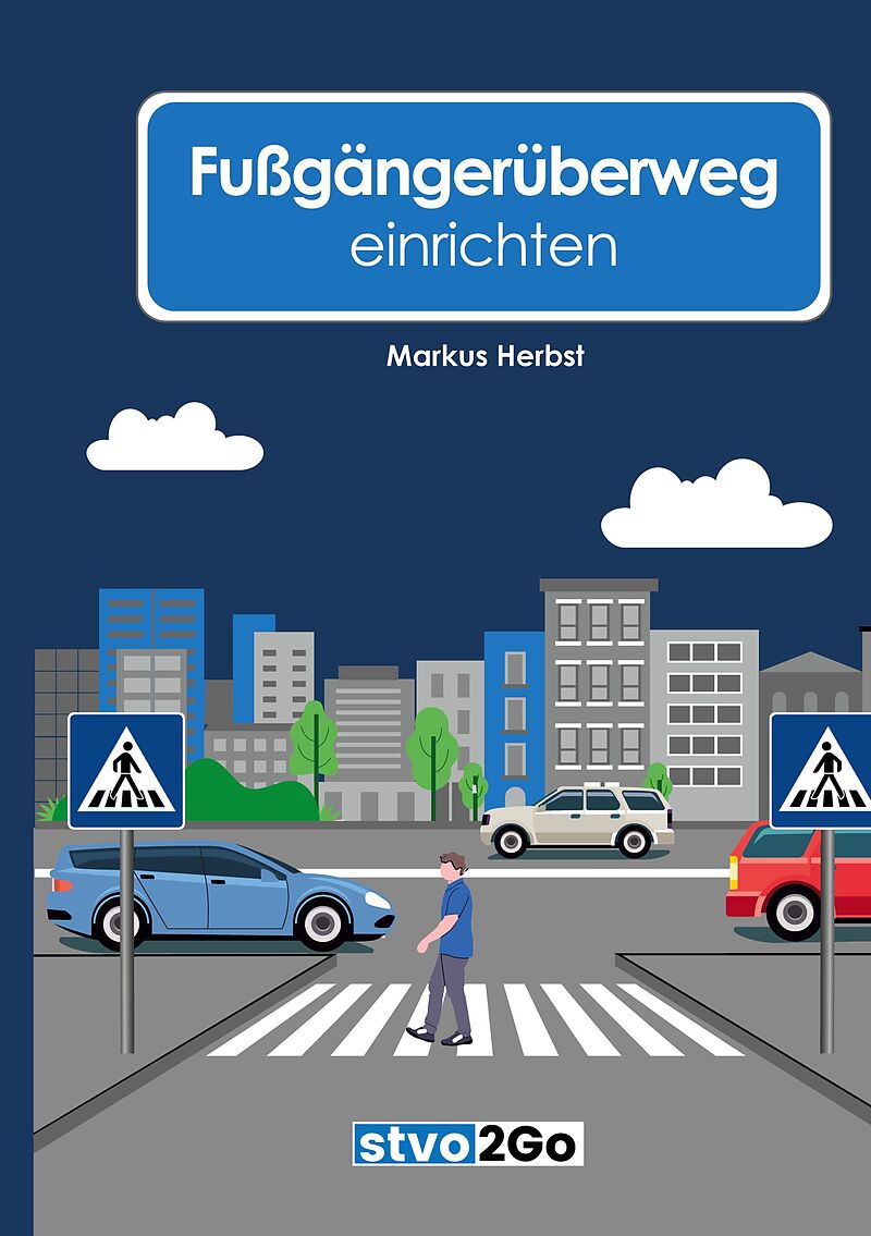Fußgängerüberweg einrichten