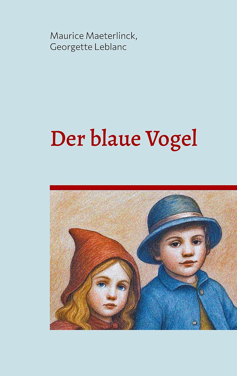 Der blaue Vogel (illustrierte Ausgabe)