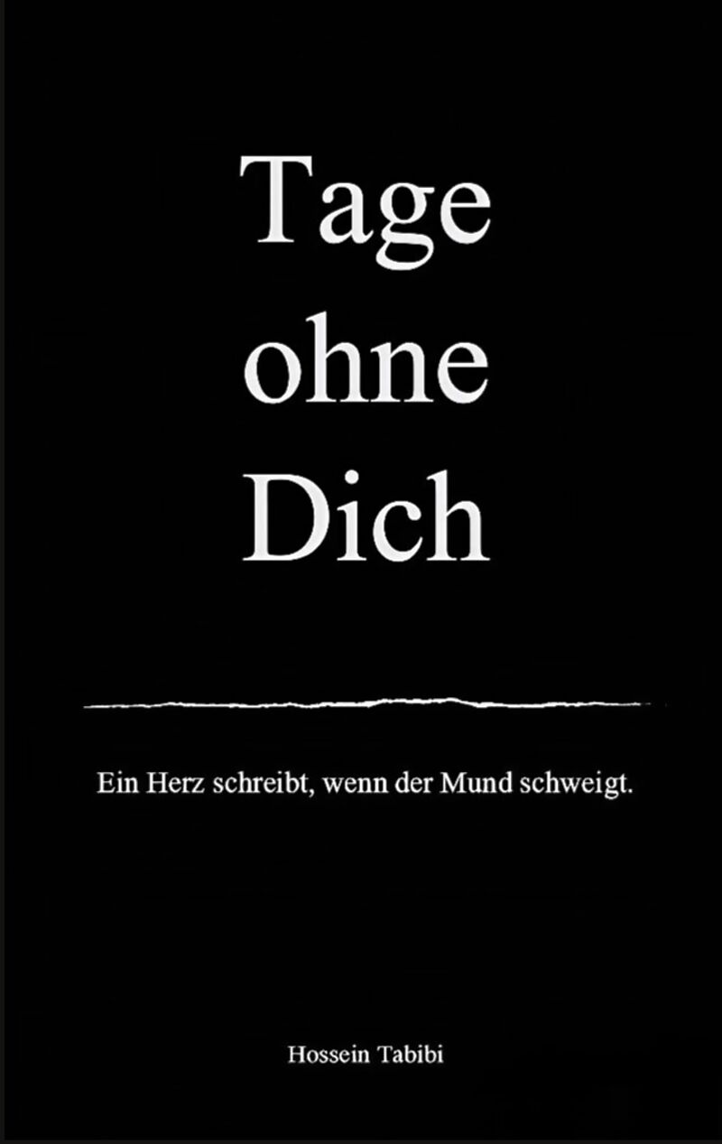 Tage ohne Dich