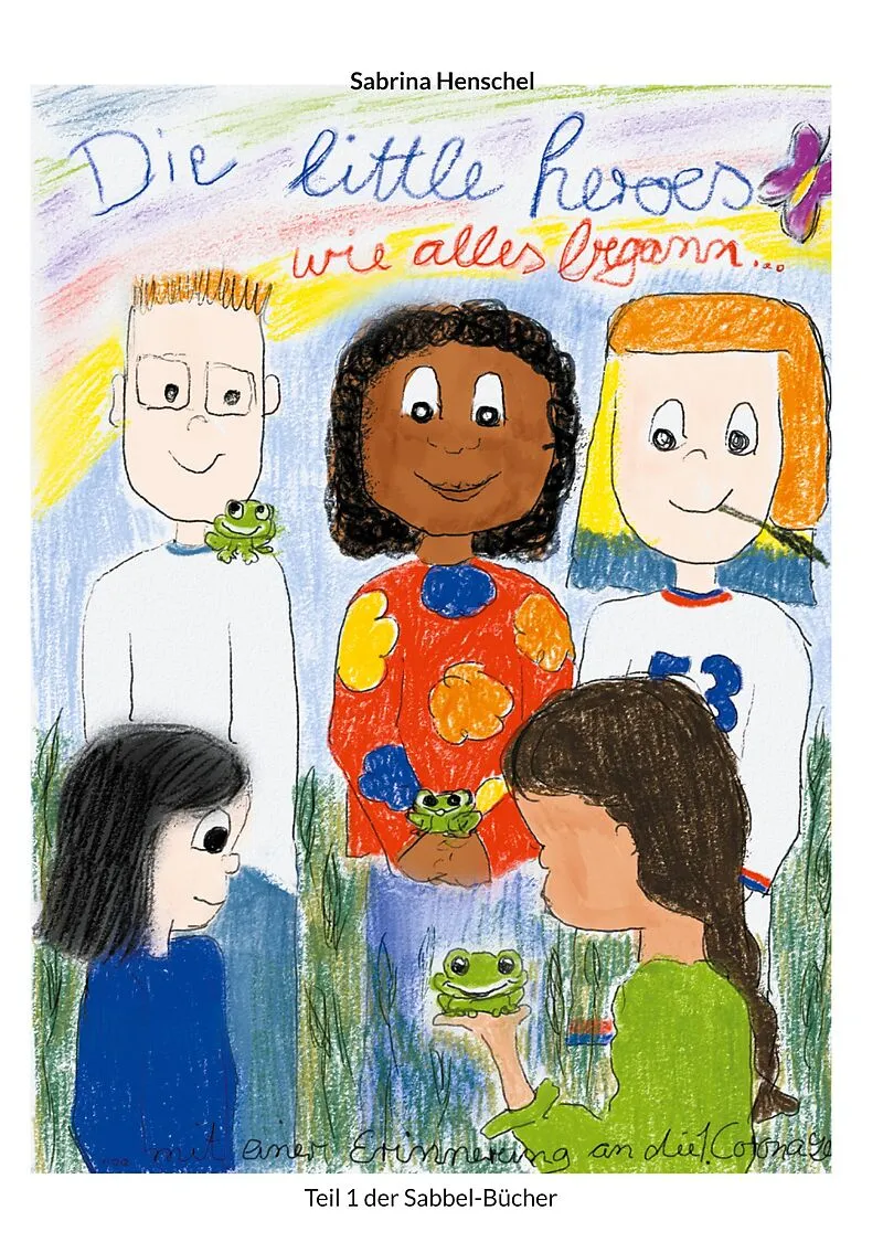 Die Littel Heroes wie alles begann