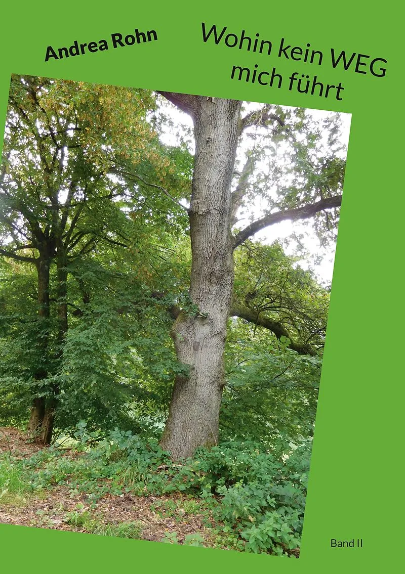 Wohin kein WEG mich führt