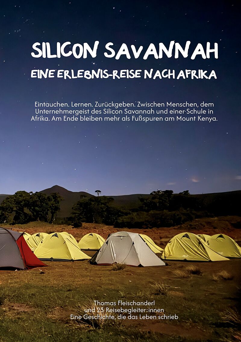 Silicon Savannah - Eine Erlebnis-Reise nach Afrika