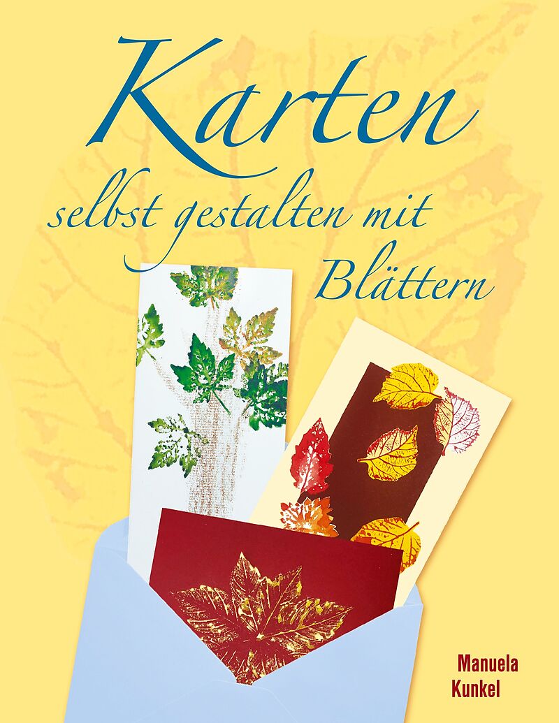 Karten selbst gestalten mit Blättern
