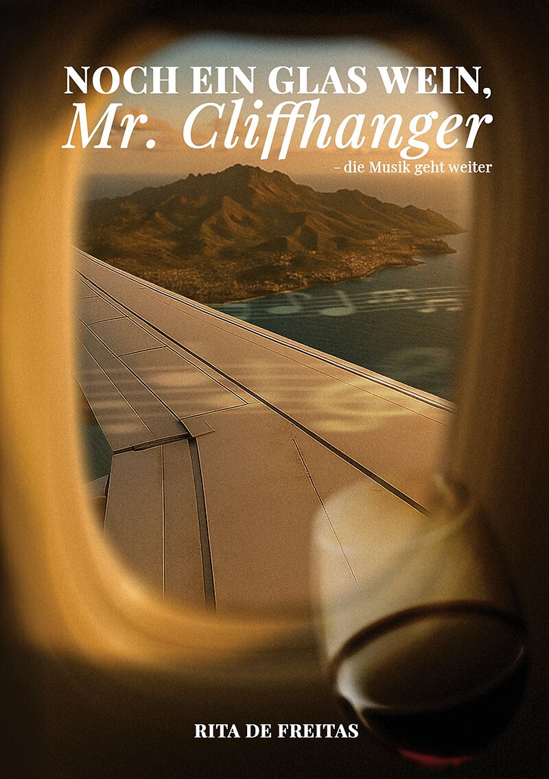 Noch ein Glas Wein, Mr. Cliffhanger