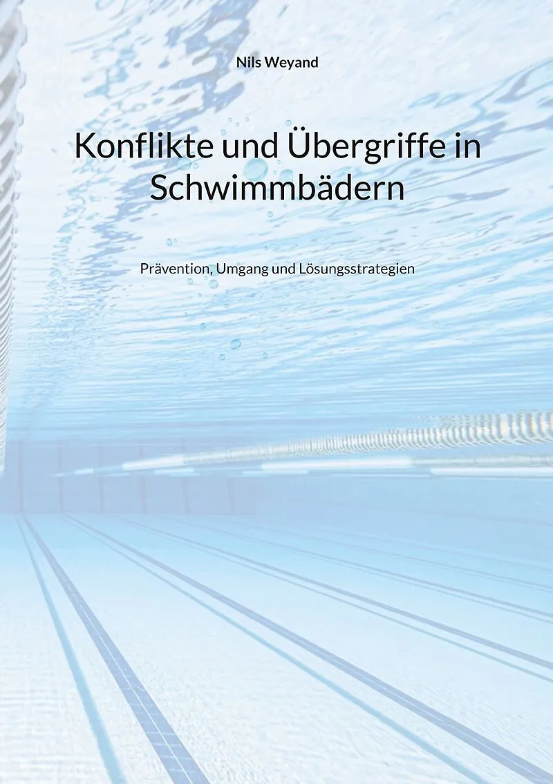 Konflikte und Übergriffe in Schwimmbädern