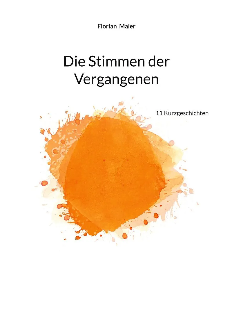 Die Stimmen der Vergangenen