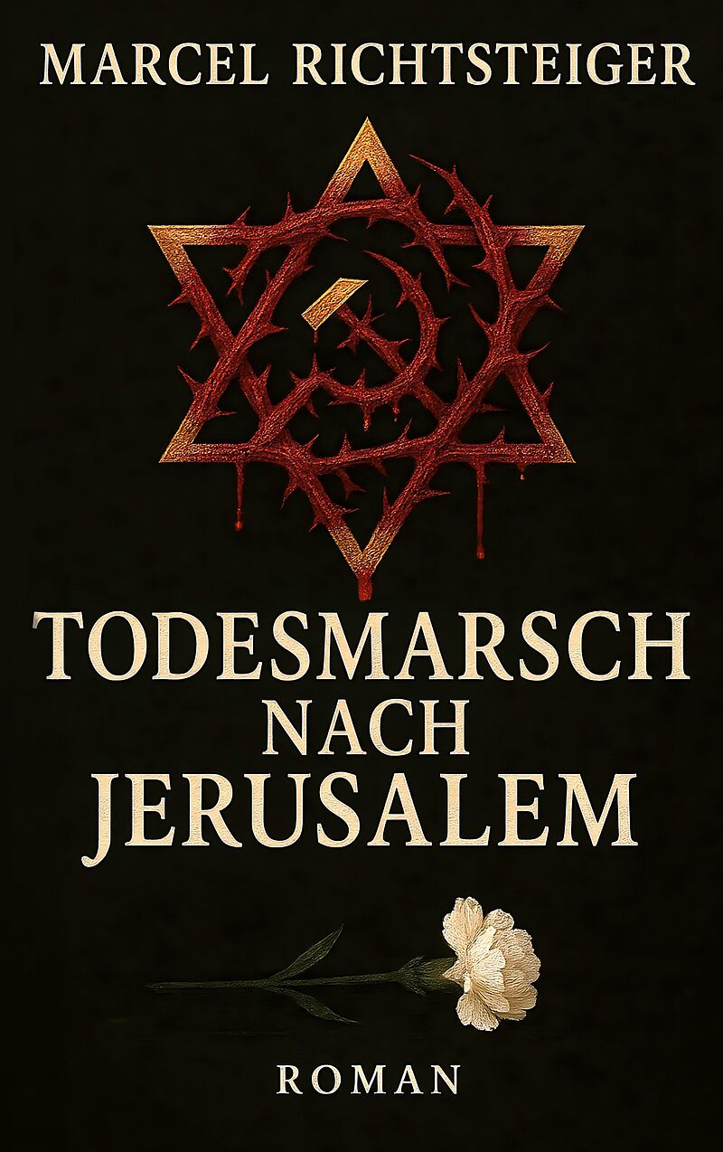 Todesmarsch nach Jerusalem