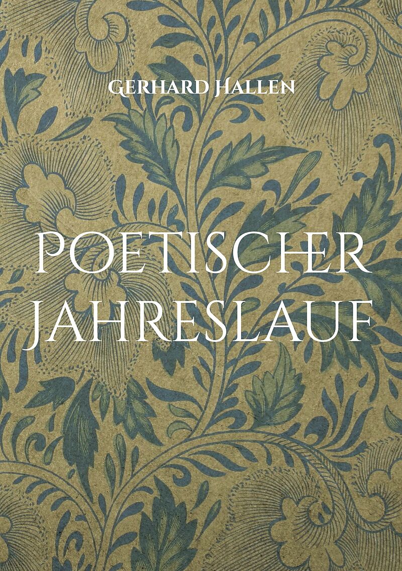 Poetischer Jahreslauf