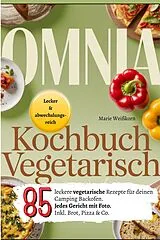 E-Book (epub) Omnia Kochbuch Vegetarisch von Marie Weißkorn
