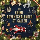 Kartonierter Einband Der Krimi-Adventskalender St. Gallen von Julia Krause