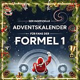 Kartonierter Einband Der Adventskalender für Fans der Formel 1 von Sofia Maier