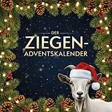 Kartonierter Einband Der Ziegen-Adventskalender von Jonah Hartmann