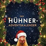 Kartonierter Einband Der Hühner-Adventskalender von Mia Friedrich