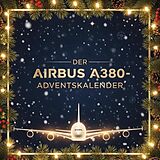 Kartonierter Einband Der Airbus A380-Adventskalender von Linus Zimmermann