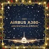 Kartonierter Einband Der Airbus A380-Adventskalender von Linus Zimmermann