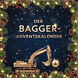Kartonierter Einband Der Bagger-Adventskalender von Emilia Krüger