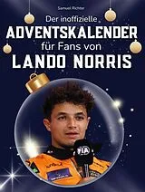 Der inoffizielle Adventskalender für Fans von Lando Norris von Samuel Richter