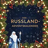 Kartonierter Einband (Kt) Der Russland-Adventskalender von Anton Krause