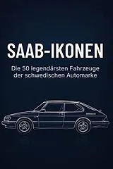 Kartonierter Einband Saab-Ikonen von Samuel Günther