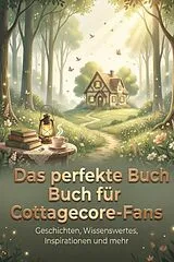 Kartonierter Einband Das perfekte Buch für Cottagecore-Fans von Nele Richter