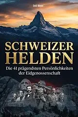Kartonierter Einband Schweizer Helden von Emil Meyer