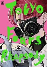 Kartonierter Einband Tokyo Fears Rhapsody  Band 2 von Akira Sugito