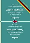 E-Book (epub) Einbürgerungstest "Leben in Deutschland" - 300 allgemeine BAMF-Fragen mit Übersetzungen in Englisch von Fabian Richter