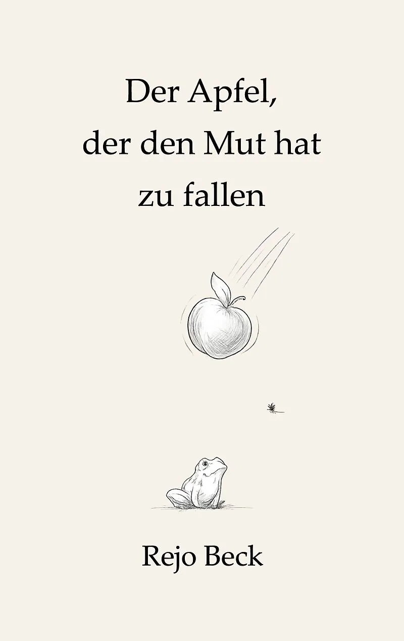 Der Apfel, der den Mut hat zu fallen