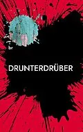 E-Book (epub) drunter/drüber von B. R