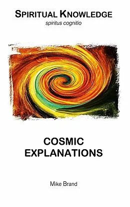E-Book (epub) Cosmic Explanations von Mike Brand