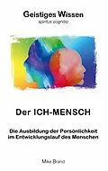 E-Book (epub) Der Ich-Mensch von Mike Brand