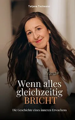 E-Book (epub) Wenn alles gleichzeitig bricht von Tatjana Tschesno
