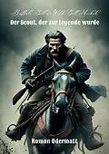 E-Book (epub) Buffalo Bill & Wild Bill Hickok - Der Scout, der zur Legende wurde von Roman Odermatt