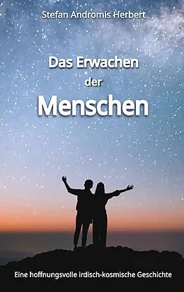 E-Book (epub) Das Erwachen der Menschen von Stefan Andromis Herbert