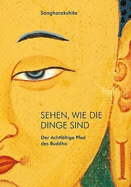 E-Book (epub) Sehen, wie die Dinge sind von Sangharakshita