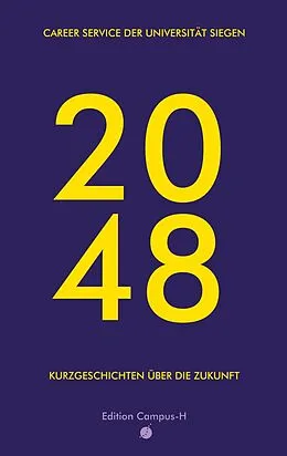 E-Book (epub) 2048 von Yannik Raasch, Dana Kopsan, Max Anders