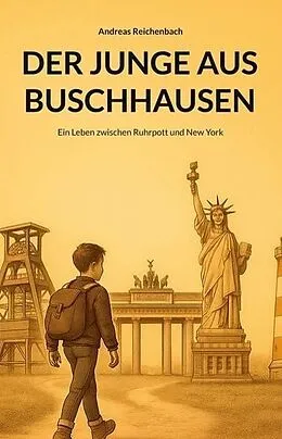 E-Book (epub) Der Junge aus Buschhausen von Andreas Reichenbach