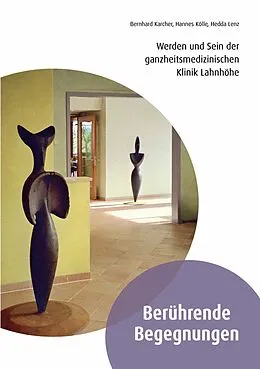 E-Book (epub) Berührende Begegnungen von Bernhard Karcher, Hannes Kölle, Hedda Lenz
