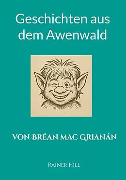 E-Book (epub) Geschichten aus dem Awenwald von Rainer Hill