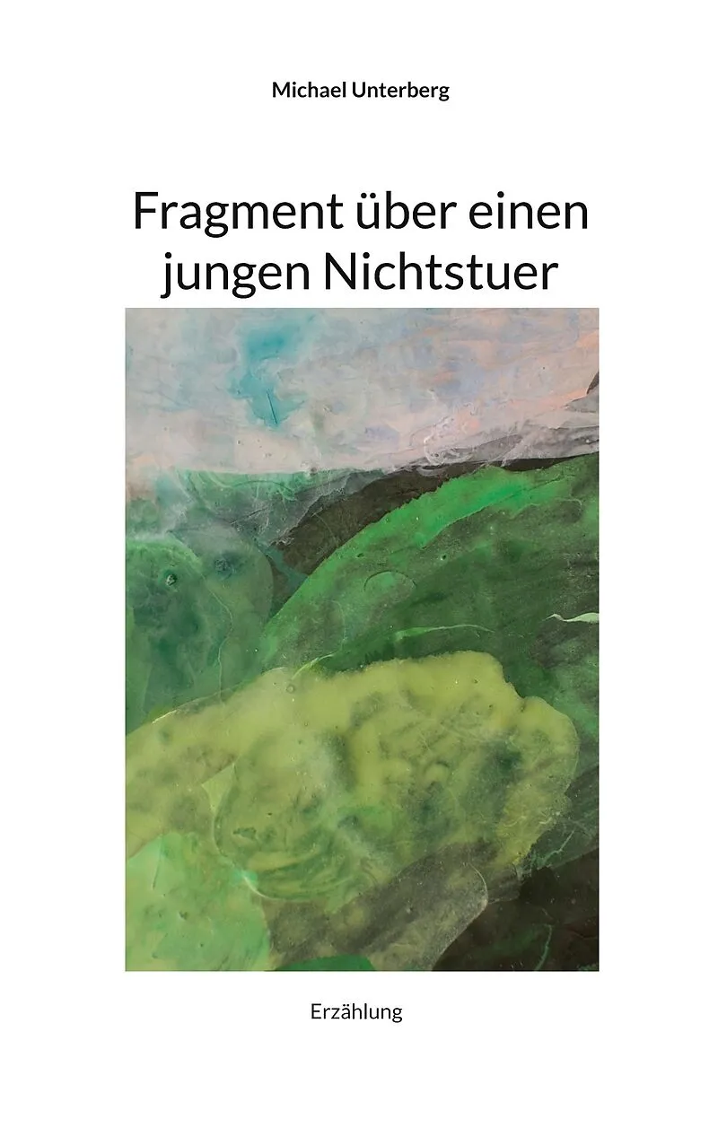 Fragment über einen jungen Nichtstuer